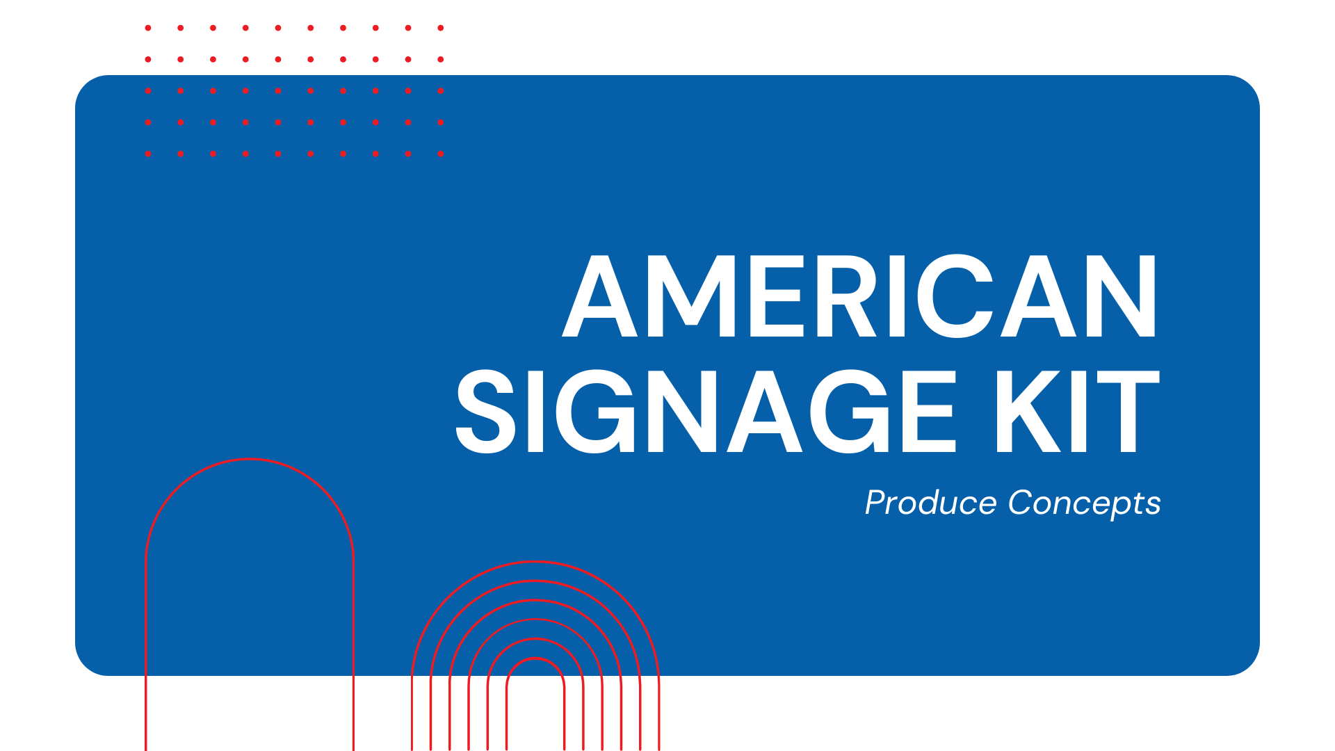 American Signage Kit